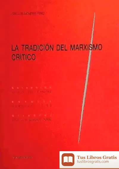 Descargar La Tradición Del Marxismo Crítico de Manel Pérez