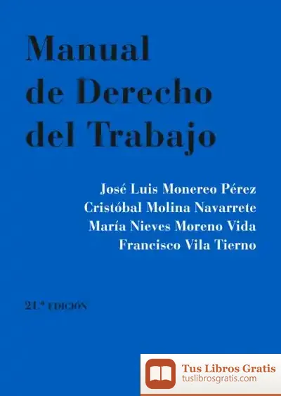 Descargar Manual De Derecho Del Trabajo 2023 de José Luis Monereo Pérez