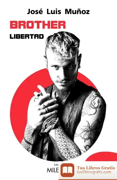 Descargar Brother. Libertad de José Luis Muñoz