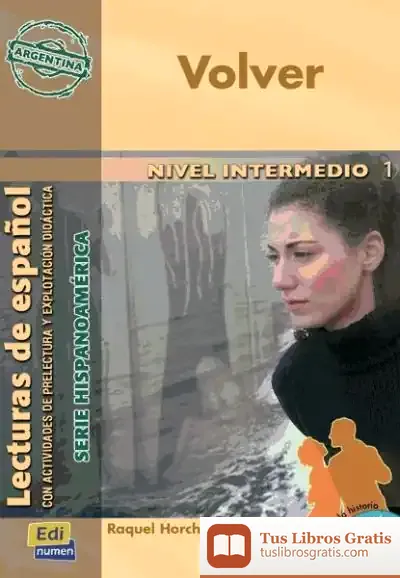Descargar Volver (Argentina) Nivel B1 + Cd