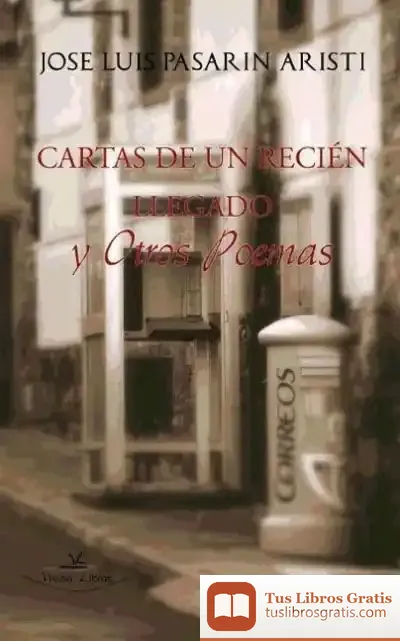 Descargar Cartas De Un Recién Llegado Y Otros Poemas de Nicole Riggs