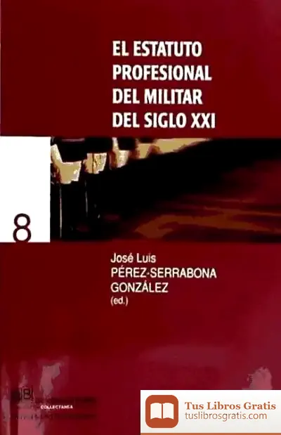 Descargar El Estatuto Profesional Del Militar Del Siglo Xxi