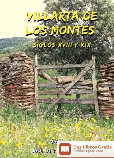 Descargar Villarta De Los Montes. Siglos Xviii Y Xix