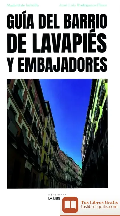 Descargar Guía Del Barrio De Lavapiés Y Embajadores de Arnold Lobel