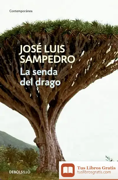 Descargar La Senda Del Drago de José Luis Sampedro