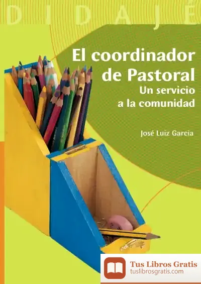 Descargar El Coordinador De Pastoral
