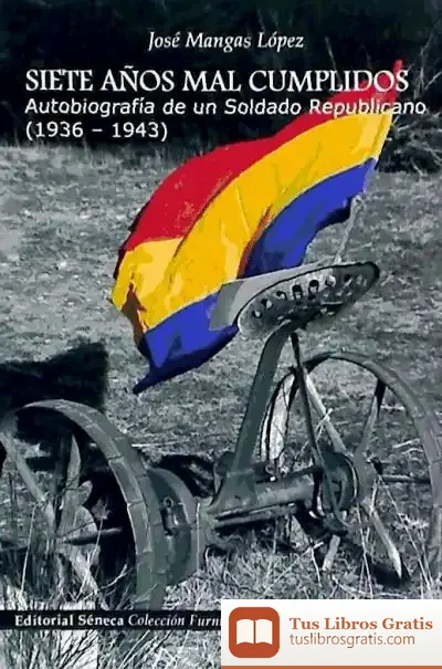 Descargar Siete Años Mal Cumplidos