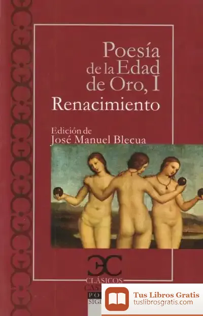 Descargar Poesía De La Edad De Oro I. Renacimiento de Fernando Rivas Rebaque