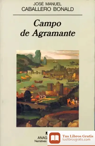 Descargar Campo De Agramante de José Manuel Caballero Bonald