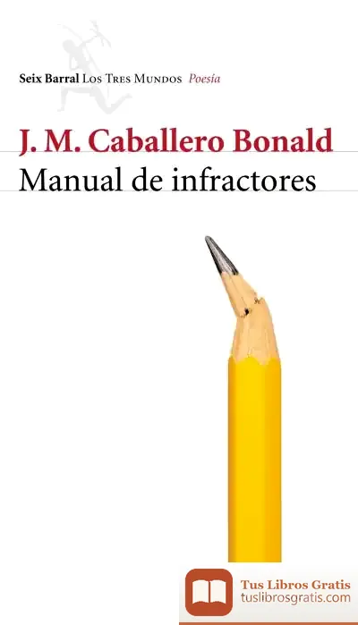 Descargar Manual De Infractores de José Manuel Caballero Bonald