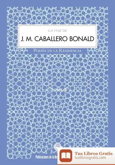 Descargar Voz De J.M.Caballero Bonald (+Cd) de José Manuel Caballero Bonald