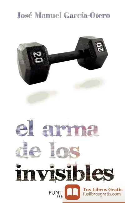Descargar El Arma De Los Invisibles
