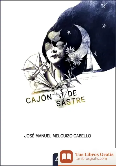 Descargar Cajón De Sastre de José Manuel Melguizo Cabello