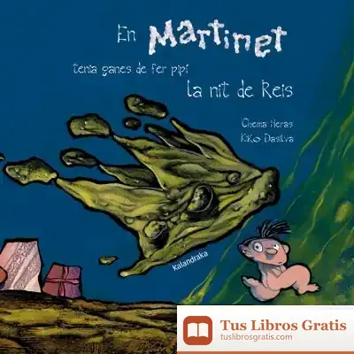 Descargar Martinet Tenia Ganes De Fer Pipi La Nit De Reis