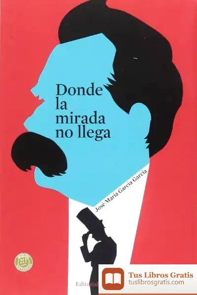 Descargar Donde La Mirada No Llega