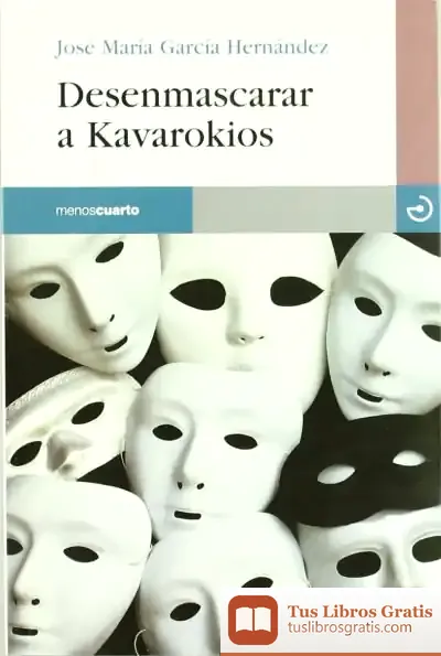 Descargar Desenmascarar A Kavarokios
