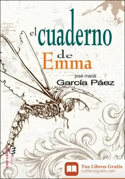 Descargar El Cuaderno De Emma de José María García Páez
