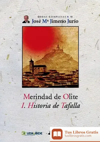 Descargar Merindad De Olite. I. Historia De Tafalla