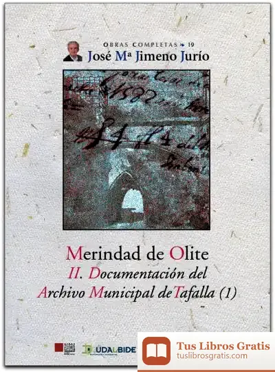 Descargar Merindad De Olite. Ii. Documentación Del Archivo Municipal De Tafalla (1) de Ilan Lieberman