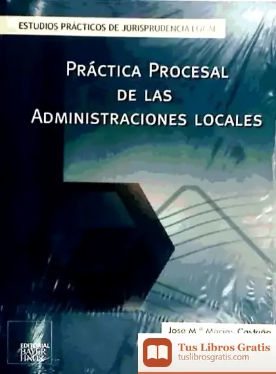 Descargar Practica Procesal De Las Administraciones Locales