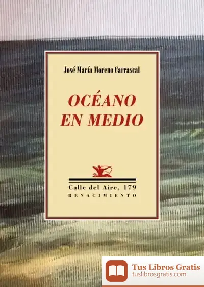Descargar Océano En Medio de José María Moreno Carrascal
