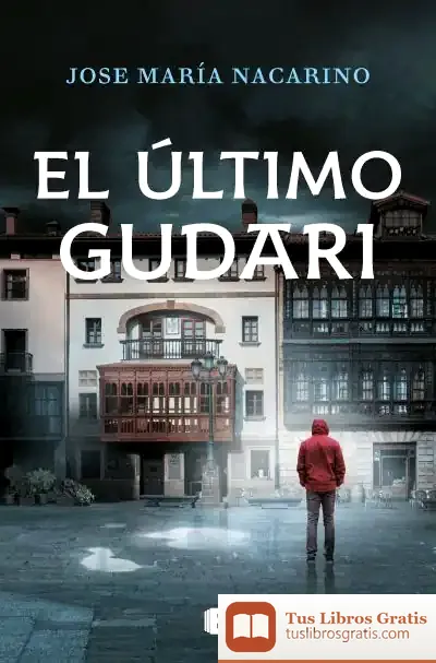 Descargar El Último Gudari de José María Nacarino