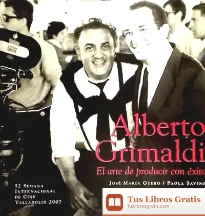 Descargar Alberto Grimaldi:Arte De Producir Con Exito de J. Krishnamurti