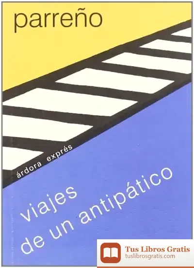 Descargar Viajes De Un Antipatico