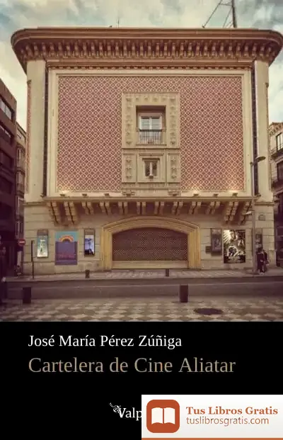Descargar Cartelera De Cine Aliatar de José María Pérez Zúñiga