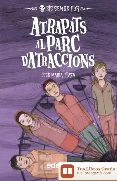 Descargar 6. Atrapats Al Parc D?Atraccions de José María Plaza Plaza