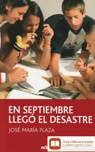 Descargar En Septiembre Llegó El Desastre de José María Plaza Plaza