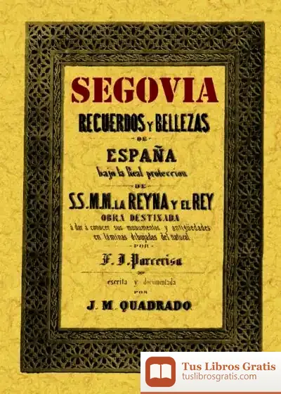 Descargar Segovia. Recuerdos Y Bellezas De España