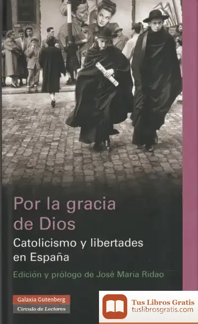 Descargar Por La Gracia De Dios de José María Ridao
