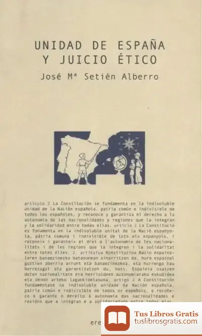 Descargar Unidad De España Y Juicio Ético