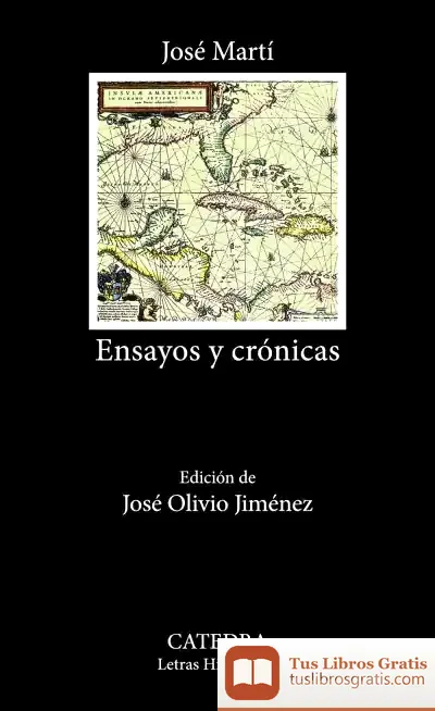 Descargar Ensayos Y Crónicas de José Martí