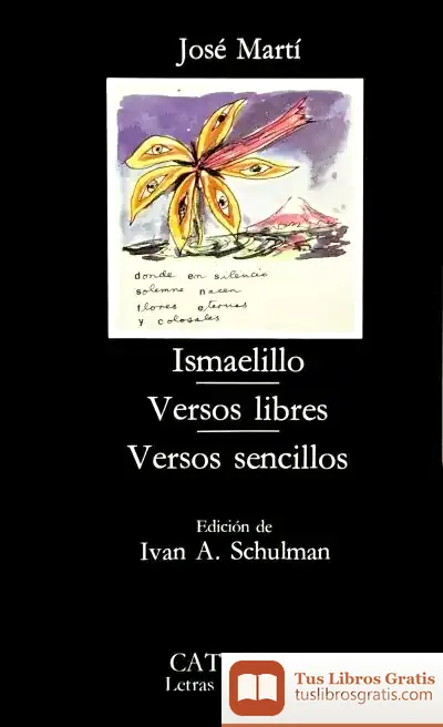 Descargar Ismaelillo; Versos Libres; Versos Sencillos de José Martí