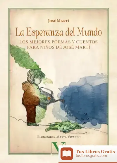 Descargar La Esperanza Del Mundo de José Martí
