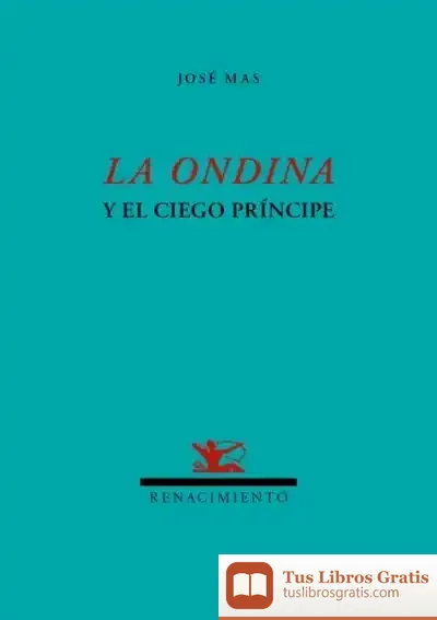 Descargar La Ondina Y El Ciego Príncipe