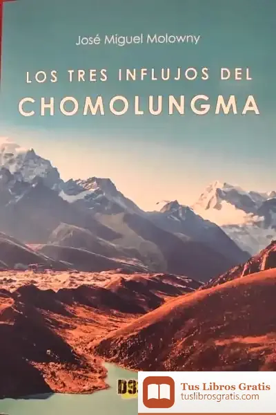 Descargar Los Tres Influjos Del Chomolungma