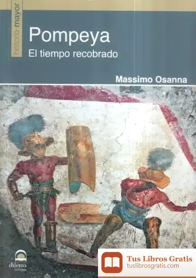 Descargar Pompeya: El Tiempo Recobrado