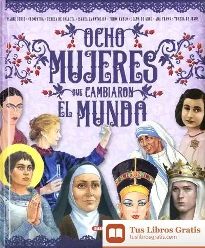 Descargar Aventuras. Ocho Mujeres Que Cambiaron El Mundo de José Morán