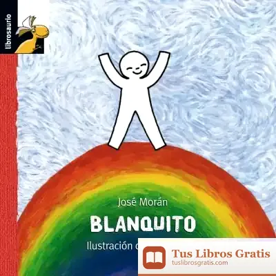 Descargar Blanquito de José Morán