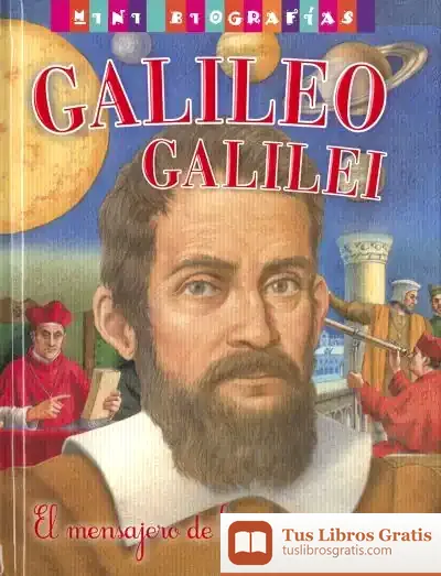 Descargar Mini Biografías. Galileo Galilei de José Morán