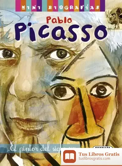 Descargar Mini Biografías. Pablo Picasso de José Morán