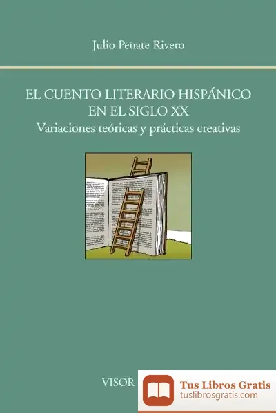 Descargar El Cuento Literario Hispánico En El Siglo Xx