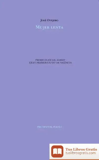 Descargar Mujer Lenta de José R. Ovejero