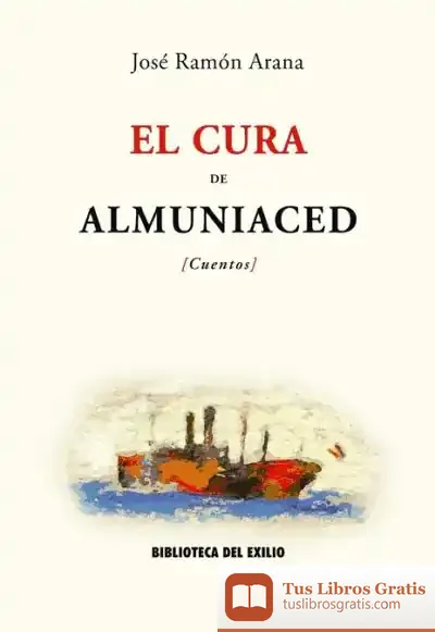 Descargar El Cura De Almuniaced de Leonardo Sciascia
