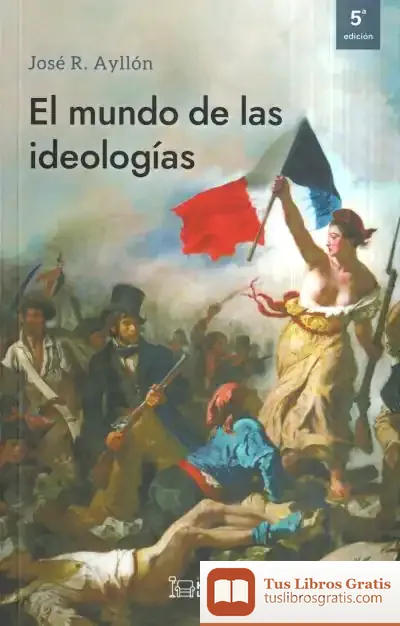 Descargar El Mundo De Las Ideologías