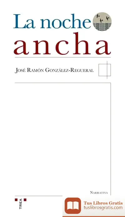 Descargar Noche Ancha,La