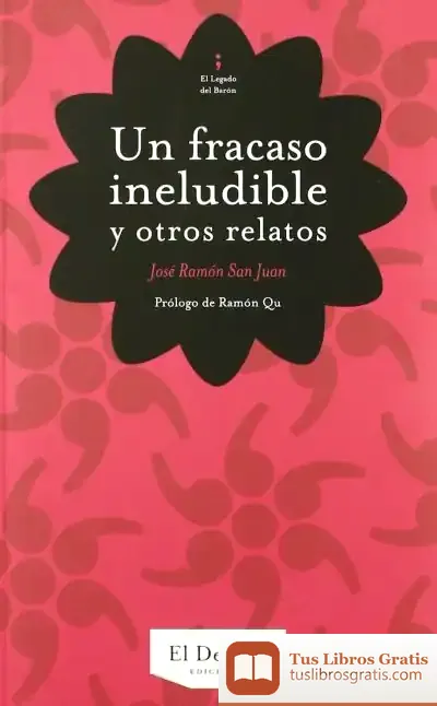 Descargar Un Fracaso Ineludible Y Otros Relatos